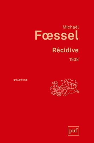 ECIDIVE. 1938, de Michaël Foessel | portada del libro
