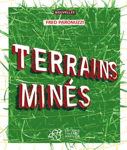 TERRAINS MINES, de Fred Paronuzzi | portada del libro