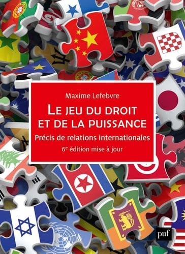 E JEU DU DROIT ET DE LA PUISSANCE, de Maxime Lefebvre | portada del libro