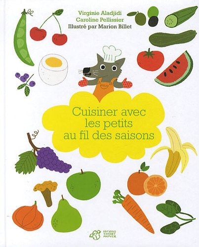 CUISINER AVEC LES PETITS AU FIL DES SAISONS, de Virginie Aladjidi | portada del libro