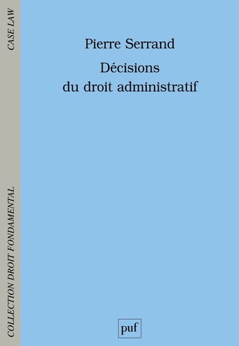 ECISIONS DU DROIT ADMINISTRATIF, de Pierre Serrand | portada del libro