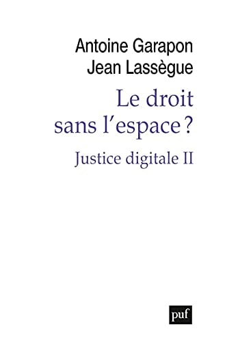 E NUMERIQUE CONTRE LE POLITIQUE, de Antoine Garapon | portada del libro