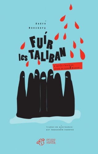 FUIR LES TALIBAN, de André Boesberg | portada del libro