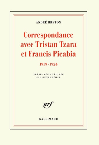 CORRESPONDANCE AVEC TRISTAN TZARA ET FRANCIS PICABIA 1919-19, de Henri Béhar | portada del libro