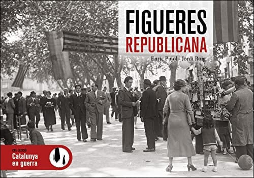 FIGUERES REPUBLICANA, de PUJOL | portada del libro