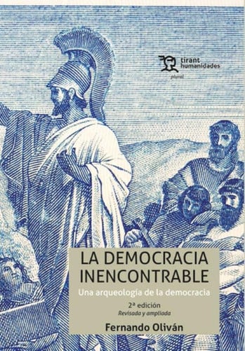 DEMOCRACIA INENCONTRABLE, LA, de OLIVAN | portada del libro