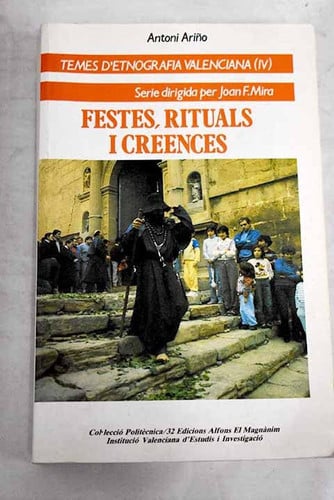 Temes d'etnografia valenciana. T.4. Rituals, festes i creencies, de ARIÑO VILLARROYA | portada del libro