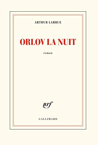 ORLOV LA NUIT, de Arthur Larrue | portada del libro