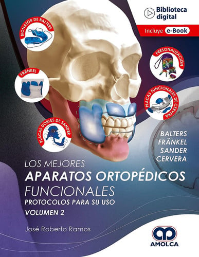 RAMOS LOS MEJORES APARATOS ORTOPEDICOS FUNCIONALES VOL 2, de RAMOS | portada del libro