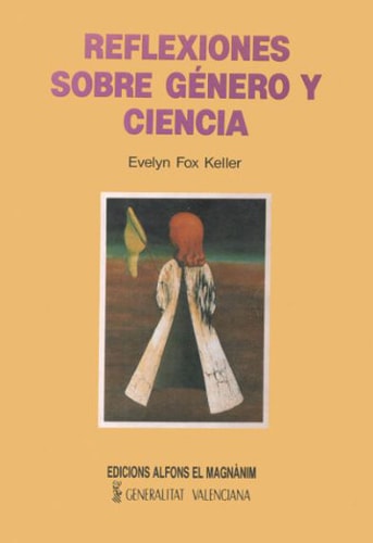 Reflexiones sobre género y ciencia, de Evelyn Fox Keller | portada del libro