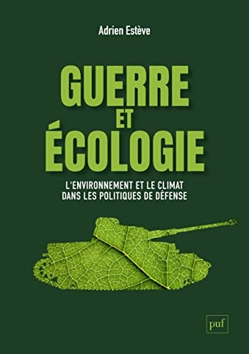 UERRE ET ECOLOGIE, de Adrien Estève | portada del libro