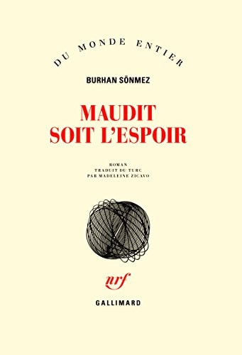 MAUDIT SOIT L'ESPOIR, de Burhan Sönmez | portada del libro