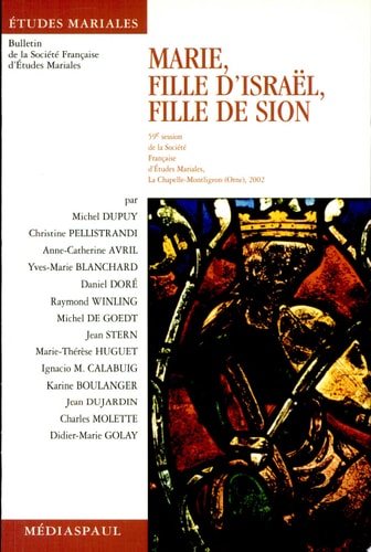 MARIE FILLE D'ISRAEL FILLE DE SION, de Société française d'études mariales | portada del libro