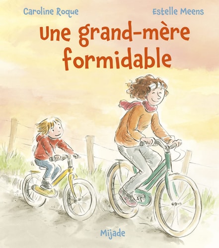 GRAND-MERE FORMIDABLE UNE, de Caroline Roque | portada del libro