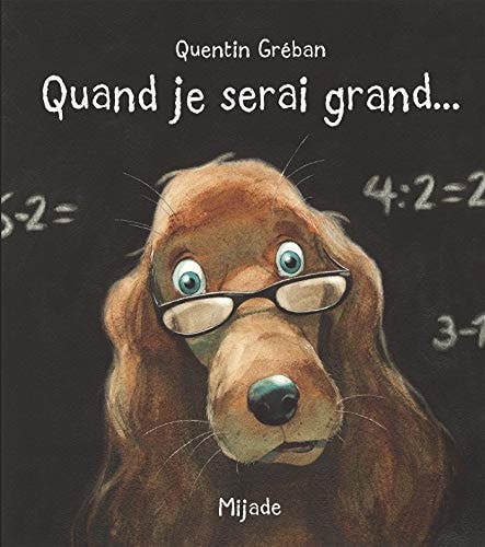 QUAND JE SERAI GRAND, de Quentin Gréban | portada del libro