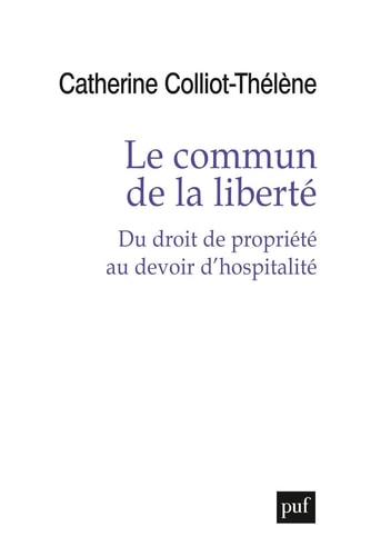 E COMMUN DE LA LIBERTE, de Catherine Colliot-Thélène | portada del libro