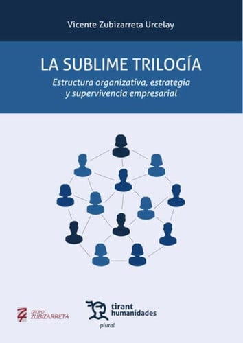 SUBLIME TRILOGIA, LA, de ZUBIZARRETA URCELAY | portada del libro