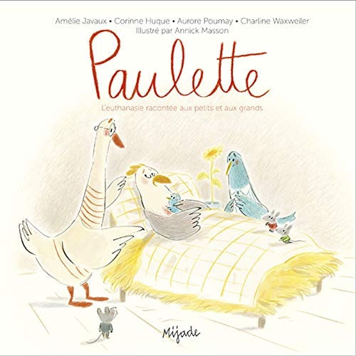 PAULETTE L'EUTHANASIE EXPLIQUEE AUX ENFANTS, de Amélie Javaux | portada del libro