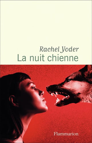 A NUIT CHIENNE, de YODER RACHEL | portada del libro