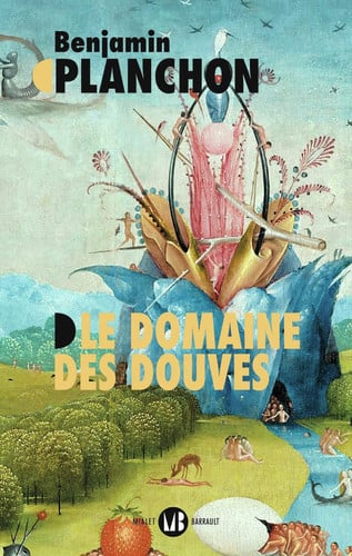 E DOMAINE DES DOUVES, de PLANCHON BENJAMIN | portada del libro