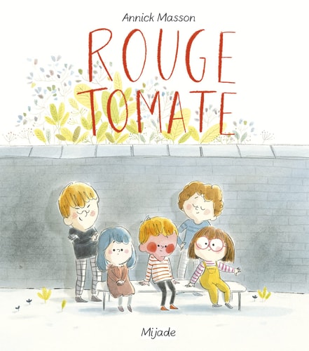 ROUGE TOMATE, de Annick Masson | portada del libro