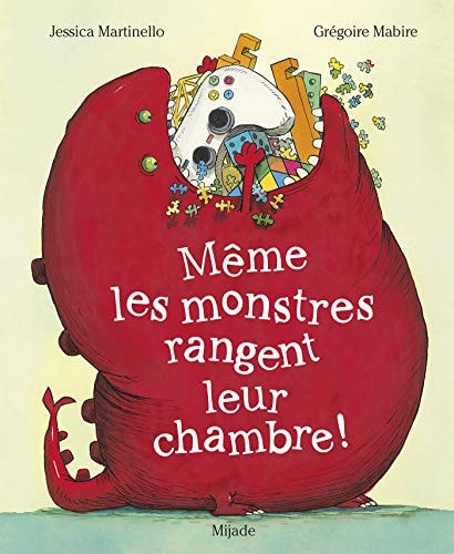 MEME LES MONSTRES RANGENT LEUR CHAMBRE, de Jessica Martinello | portada del libro