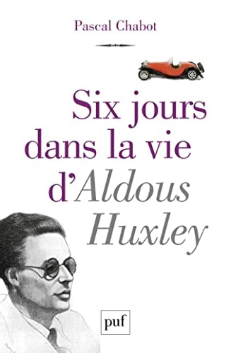 IX JOURS DANS LA VIE D'ALDOUS HUXLEY, de Pascal Chabot | portada del libro