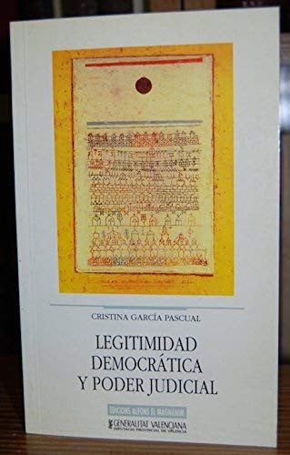 LEGITIMIDAD DEMOCRATICA Y PODER JUDICIAL, de GARCIA PASCUAL | portada del libro