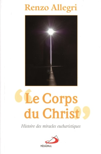 CORPS DU CHRIST LE, de Renzo Allegri | portada del libro