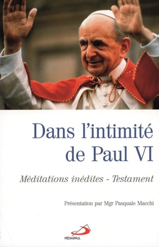 DANS L'INTIMITE DE PAUL VI, de Pasquale Macchi | portada del libro