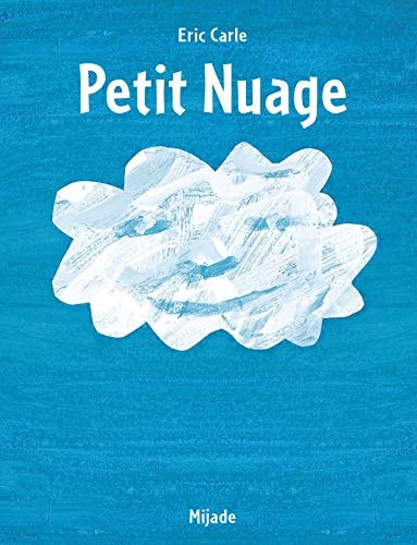PETIT NUAGE, de Eric Carle | portada del libro