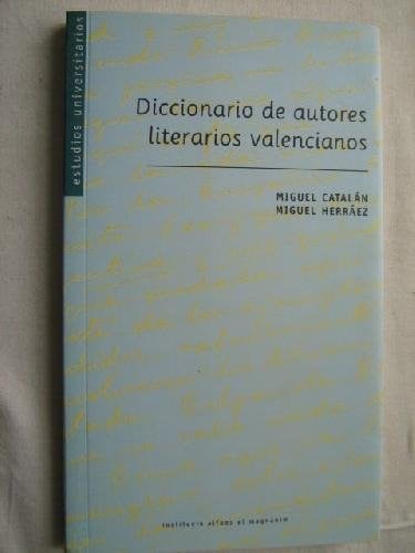 DICCIONARIO DE AUTORES LITERARIOS DE LA COMUNIDAD VALENCIANA, de HERRAEZ SERRA | portada del libro