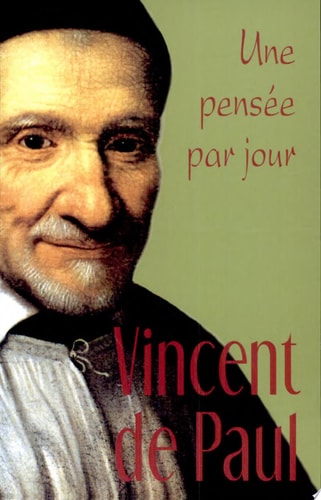 VINCENT DE PAUL: UNE PENSEE PAR JOUR, de Jean-Yves Ducourneau | portada del libro