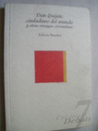 DON QUIJOTE CIUDADANO DEL MUNDO Y OTROS ENSAYOS, de SANCHEZ | portada del libro