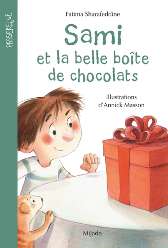 SAMI ET LA BELLE BOITE DE CHOCOLATS, de Fatima*Masson Sharafeddine (Annick) | portada del libro