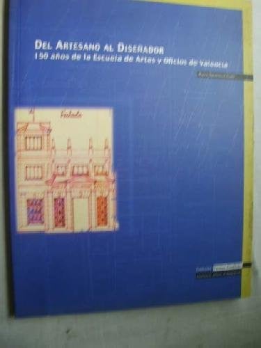 DEL ARTESANO AL DISEÑADOR, de SOLDEVILLA LIAÑO | portada del libro