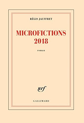 MICROFICTIONS 2018, de REGIS JAUFFRET | portada del libro
