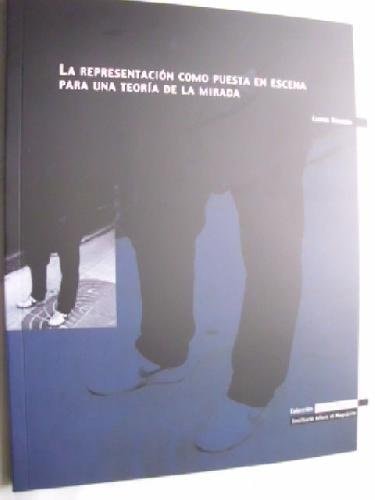 REPRESENTACION COMO PUESTA EN ESCENA, LA, de Carmen Nogueira | portada del libro