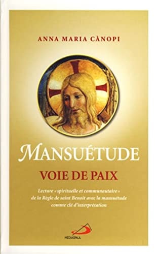 MANSUETUDE VOIE DE PAIX, de Anna Maria Cànopi | portada del libro