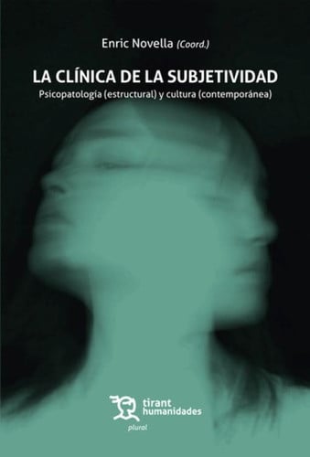 CLINICA DE LA SUBJETIVIDAD, LA, de NOVELLA | portada del libro