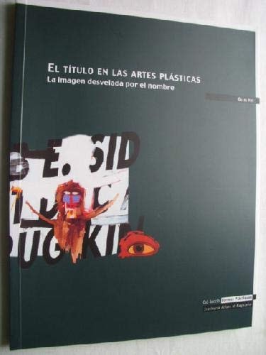 TITULO EN LAS ARTES PLASTICAS, EL, de Geles Mit | portada del libro