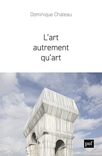 'ART AUTREMENT QU'ART, de Dominique Chateau | portada del libro