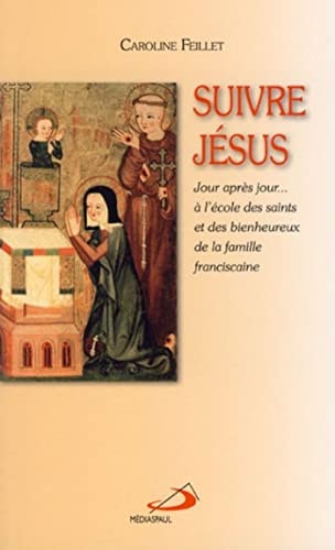 SUIVRE JESUS, de Caroline Feillet | portada del libro