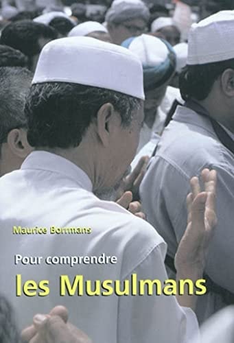 POUR COMPRENDRE LES MUSULMANS, de Maurice Borrmans | portada del libro