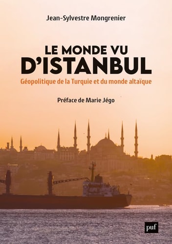 E MONDE VU D'ISTANBUL, de Jean-Sylvestre Mongrenier | portada del libro