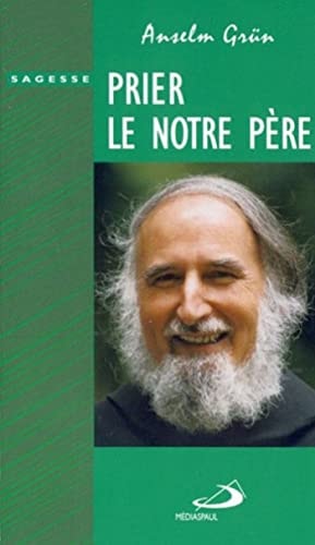 PRIER LE NOTRE PERE, de Anselm Grün | portada del libro