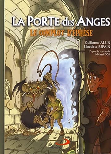PORTE DES ANGES T1 BD LE COMPLOT D'EPHESE, de Bénédicte Repain | portada del libro