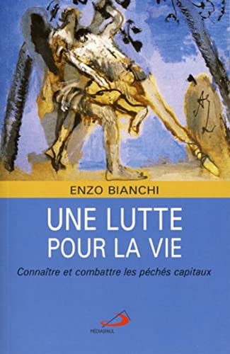 LUTTE POUR LA VIE UNE, de Enzo Bianchi | portada del libro