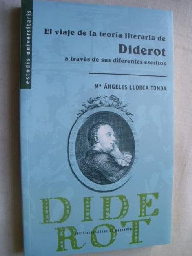 El viaje de la teor¡a literaria de Diderot a través de sus diferentes escritos, de LLORCA TONDA | portada del libro