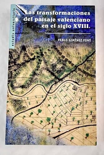 Las transformaciones del paisaje valenciano en el siglo XVIII, de GIMENEZ FONT | portada del libro